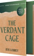 Cover-Bild zum Titel 'The Verdant Cage' von 'Jess Lourey'