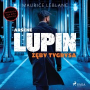 Cover-Bild zum Titel 'Arsène Lupin. Z¿by tygrysa' von 'Maurice Leblanc'