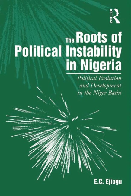 The Roots of Political Instability in Nigeria - E. C. Ejiogu