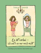 Cover-Bild zum Titel 'Es ist vorbei - ich weiß es nur noch nicht' von 'Tanja Sahib'