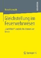 Gleichstellung im Feuerwehrwesen - Ilona Horwath