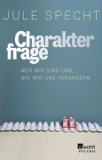 Cover-Bild zum Titel 'Charakterfrage' von 'Jule Specht'