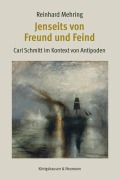 Cover-Bild zum Titel 'Jenseits von Freund und Feind' von 'Reinhard Mehring'