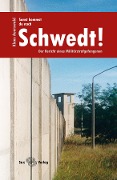 Cover-Bild zum Titel 'Sonst kommst du nach Schwedt!' von 'Klaus Auerswald'