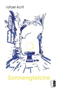 Cover-Bild zum Titel 'Sonnengleiche' von 'Rafael Écrit'