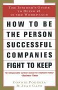 How to Be the Person Successful Companies Fight to - Connie Podesta