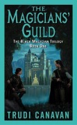 Cover-Bild zum Titel 'The Magicians' Guild' von 'Trudi Canavan'