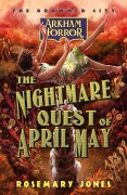 Cover-Bild zum Titel 'The Nightmare Quest of April May (The Drowned City, #2)' von 'Rosemary Jones'