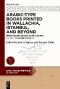 Arabic-Type Books Printed in Wallachia, Istanbul, and Beyond - 