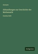 Cover-Bild zum Titel 'Abhandlungen zur Geschichte der Mathematik' von 'Anonym'