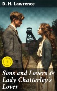 Cover-Bild zum Titel 'Sons and Lovers & Lady Chatterley's Lover' von 'D. H. Lawrence'