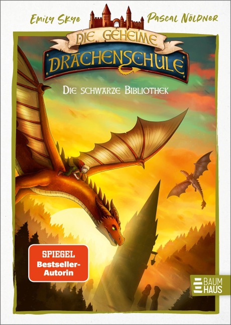 Die geheime Drachenschule - Die schwarze Bibliothek - Emily Skye
