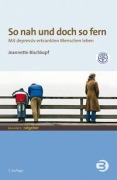Cover-Bild zum Titel 'So nah und doch so fern' von 'Jeannette Bischkopf'