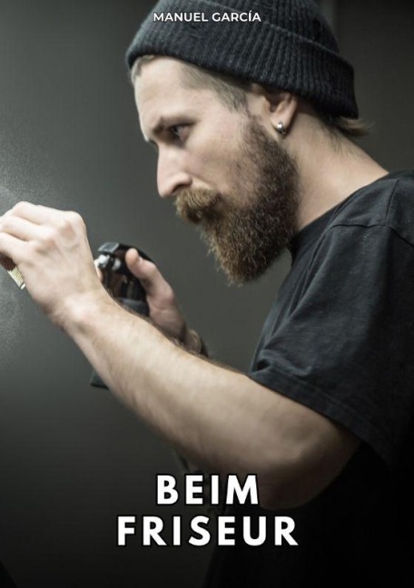 Beim Friseur - Manuel García