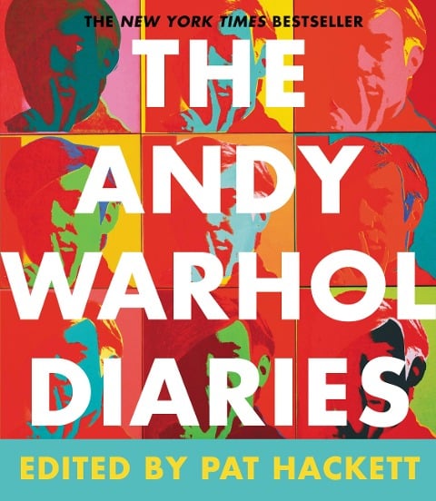 The Andy Warhol Diaries - Andy Warhol, Pat Hackett