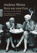 Cover-Bild zum Titel 'Paris war eine Frau' von 'Andrea Weiss'
