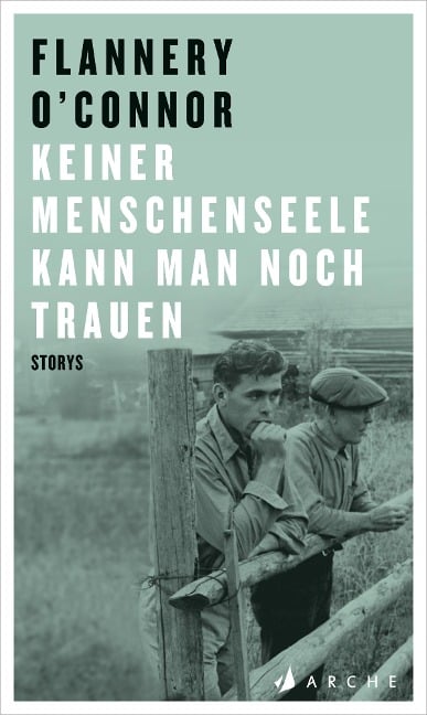 Keiner Menschenseele kann man noch trauen - Flannery O'Connor