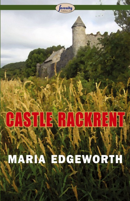 Castle Rackrent - Maria Edgeworth