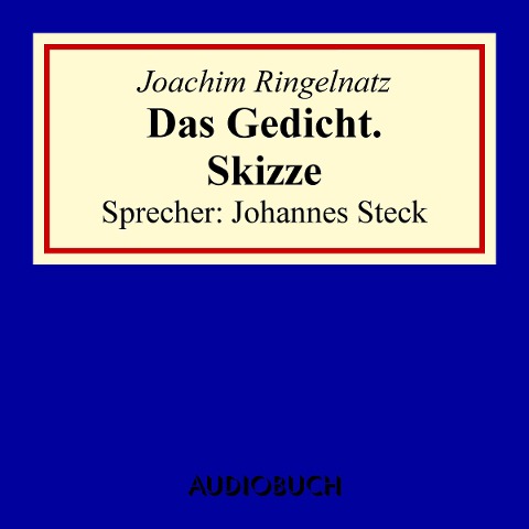 Das Gedicht. Skizze - Joachim Ringelnatz