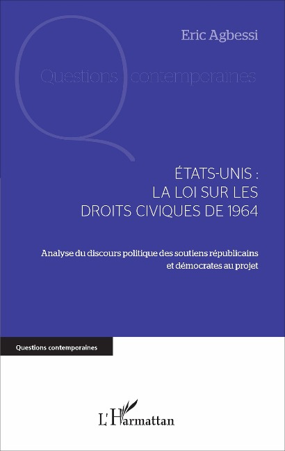 Etats-Unis : la loi sur les droits civiques de 1964 - Éric Agbessi