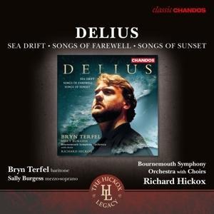 Sea Drift/Songs of Farewell/Songs of Sunset - Terfel/Burgess/Hickox/Wanflete Singers/Southern Vo
