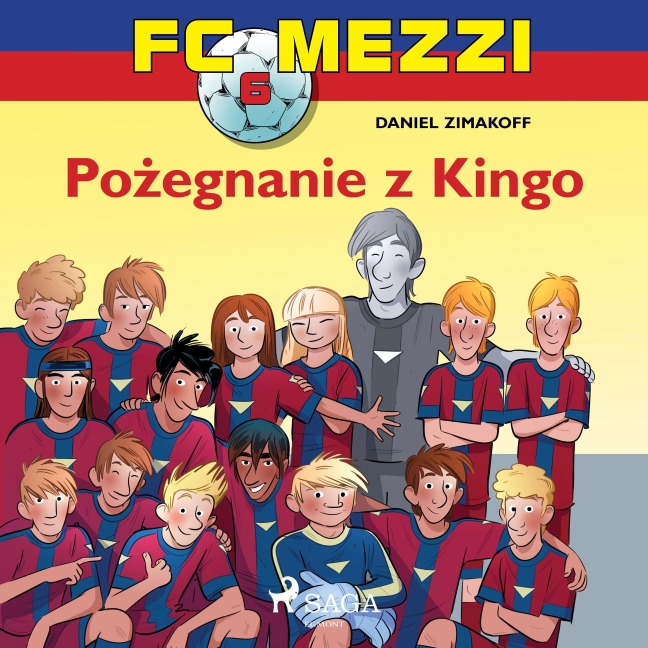 FC Mezzi 6 - Po¿egnanie z Kingo - Daniel Zimakoff