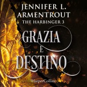 Cover-Bild zum Titel 'Grazia e destino' von 'Jennifer L. Armentrout'