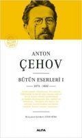 Anton Cehov Bütün Eserleri 1 Ciltli - Anton Pavlovic cehov
