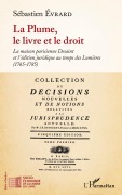 Cover-Bild zum Titel 'La Plume, le livre et le droit' von 'Sébastien Evrard'