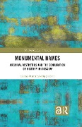 Cover-Bild zum Titel 'Monumental Names' von 'Galina Oustinova-Stjepanovic'