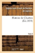 Cover-Bild zum Titel 'Histoire de Chartres. Tome 2' von 'Buchère de Lépinois'