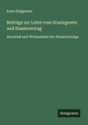 Cover-Bild zum Titel 'Beiträge zur Lehre vom Staatsgesetz und Staatsvertrag' von 'Ernst Seligmann'