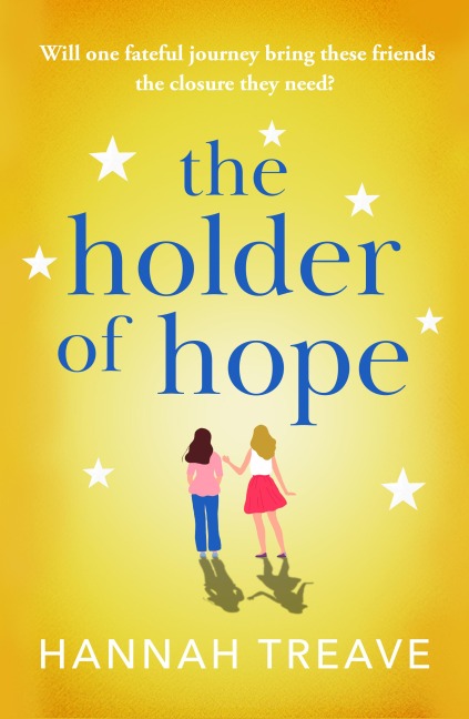 The Holder of Hope - Hannah Treave