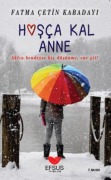 Cover-Bild zum Titel 'Hoska Kal Anne' von 'Fatma cetin Kabadayi'