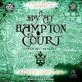 A Spy at Hampton Court - Adele Jordan