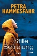 Cover-Bild zum Titel 'Stille Befreiung' von 'Petra Hammesfahr'