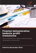 Cover-Bild zum Titel 'Finanse behawioralne: badanie profili inwestorów' von 'Fabricio Bernardes Diniz'
