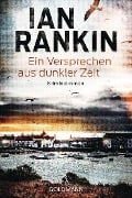 Cover-Bild zum Titel 'Ein Versprechen aus dunkler Zeit' von 'Ian Rankin'
