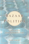 Cover-Bild zum Titel 'Bazaar Politics' von 'Noah Coburn'