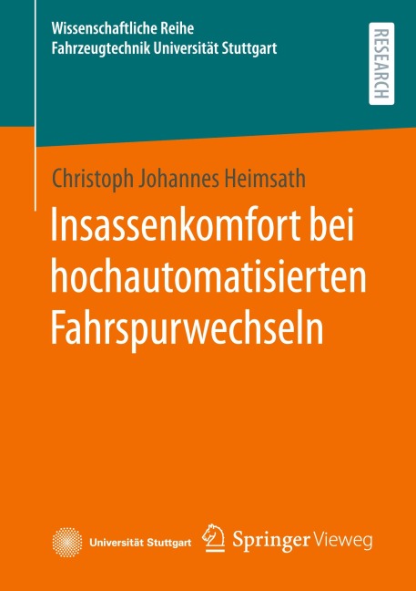 Insassenkomfort bei hochautomatisierten Fahrspurwechseln - Christoph Johannes Heimsath