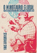 Cover-Bild zum Titel 'O Minotauro global' von 'Yanis Varoufakis'