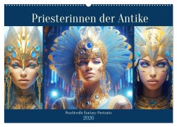 Priesterinnen der Antike. Prachtvolle Fantasy-Portraits (Wandkalender 2026 DIN A2 quer), CALVENDO Monatskalender - Rose Hurley