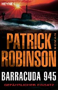 Cover-Bild zum Titel 'Barracuda 945' von 'Patrick Robinson'