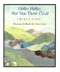Hello, Hello, Are You There, God? - Molly Cone