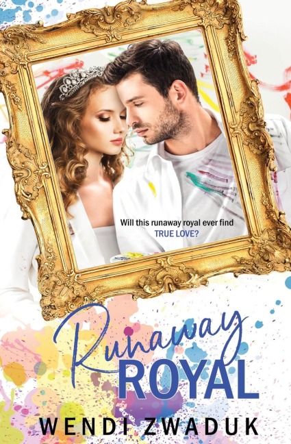 Runaway Royal - Wendi Zwaduk