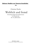 Cover-Bild zum Titel 'Weiblich und fremd' von 'Christine Hucho'
