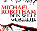 Cover-Bild zum Titel 'Dein Wille geschehe' von 'Michael Robotham'