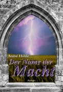 Cover-Bild zum Titel 'Der Name der Macht' von 'André Höhle'