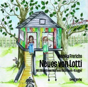 Cover-Bild zum Titel 'Neues von Lotti' von 'Monika Frerichs'