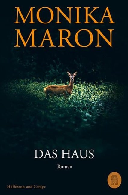 Das Haus - Monika Maron